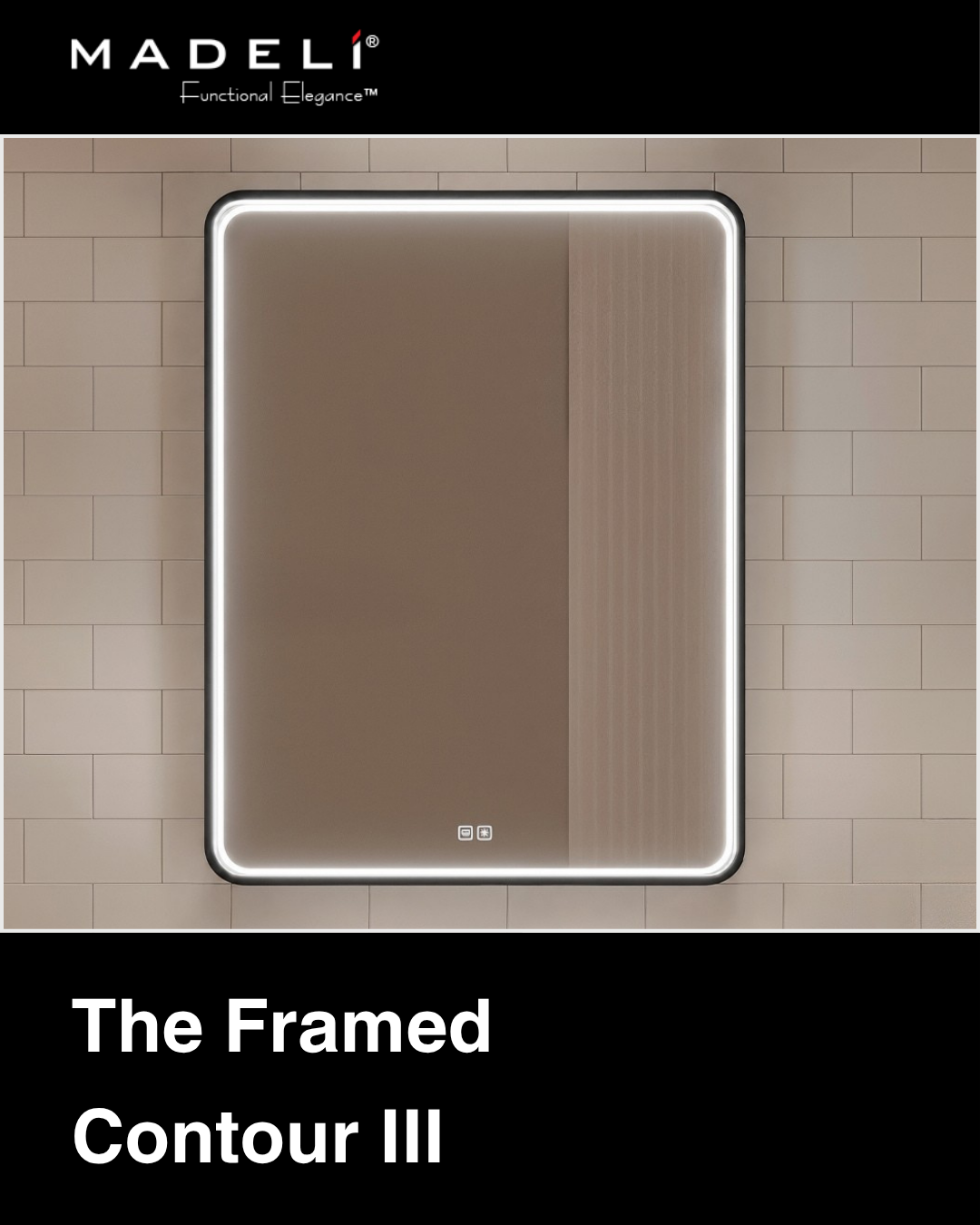 Madeli The Framed Contour III Slique Lighted Mirror