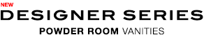 Designer Series Powder Room